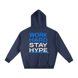 Work Hard Stay Hype Oversized Fleece Hoodie